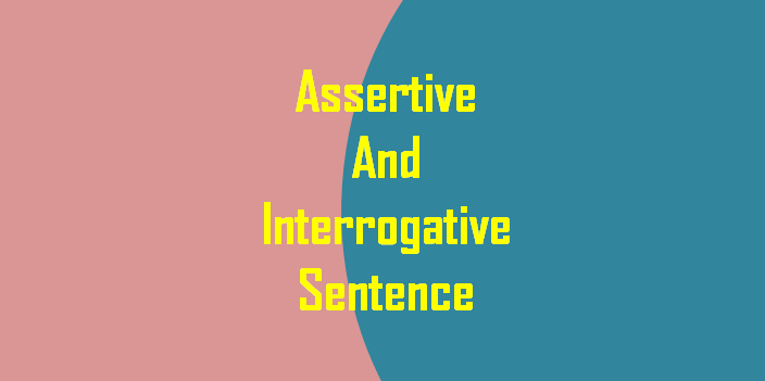 Interchange of Assertive and Interrogative Sentence, simplifyconcept.com