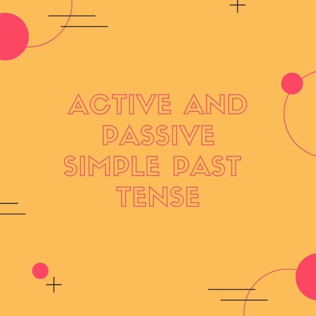 active and passive voice exercises simple past tense, simplifyconcept.com