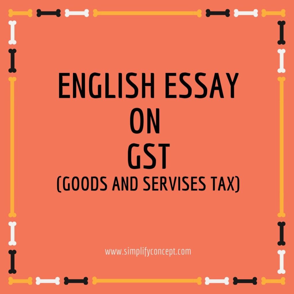 essay on gst in 250 words in english pdf