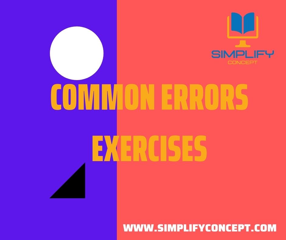 English Grammar Correct the Sentences Exercises with Answers for 12th, www.simplifyconcept.com